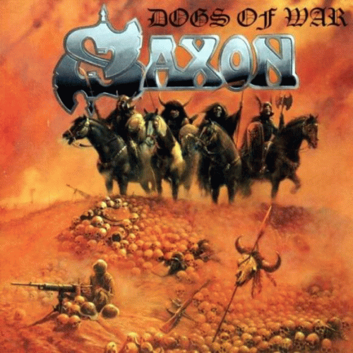 Saxon : Dogs of War